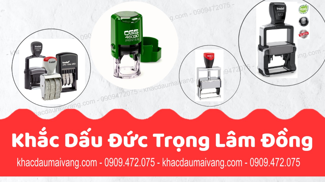 làm con dấu tại Đức Trọng Lâm Đồng giá rẻ, ưu đãi triết khấu khách làm số lượng nhiều