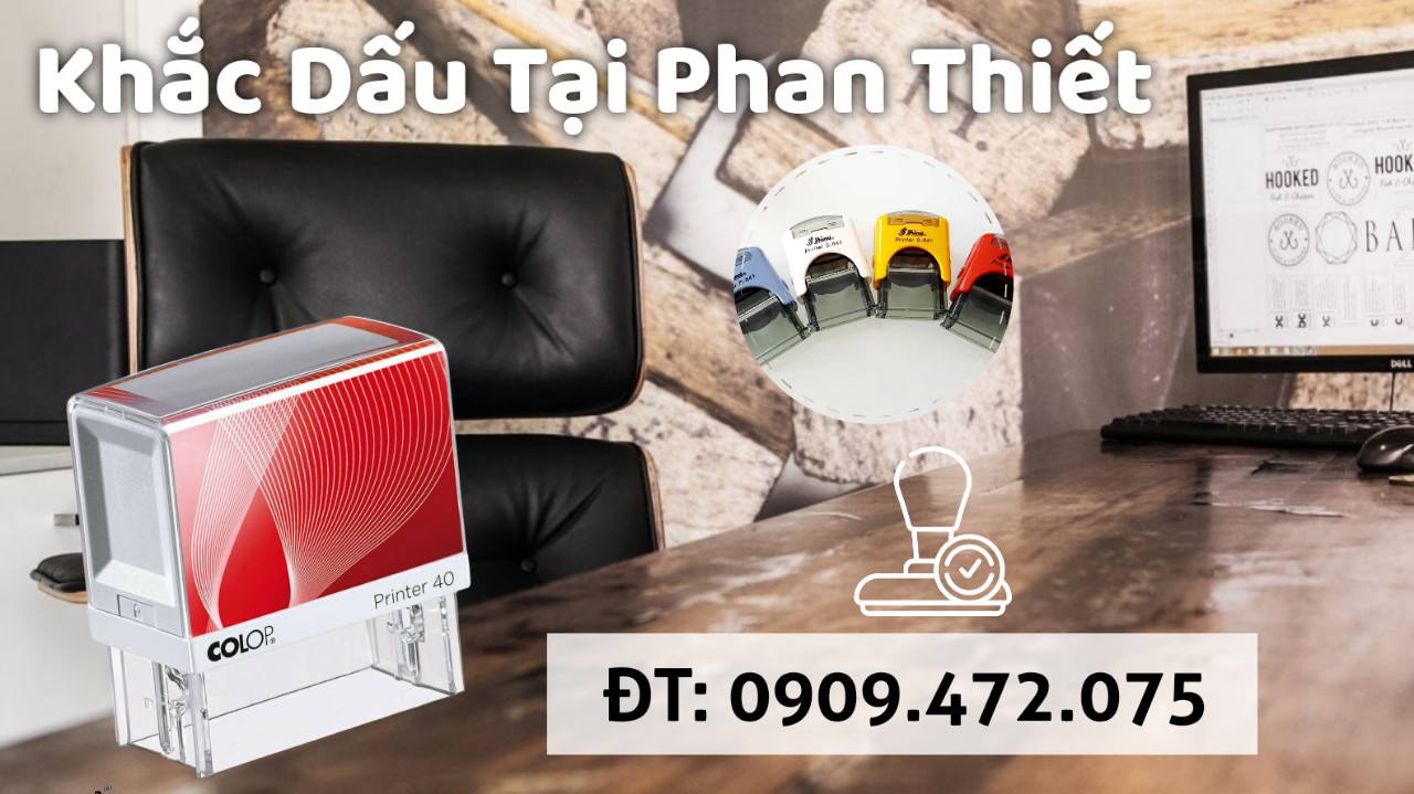 Khắc Dấu Giá Rẻ Tại Phan Thiết - 0909.472.075 Nhận Làm Con Dấu Giao Hàng Tận Nơi - Luôn Có Nhiều Ưu Đãi Triết Khấu Khách Làm Số Lượng Nhiều